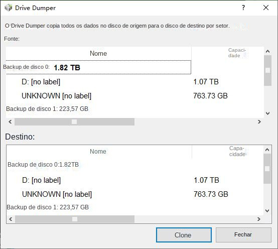 Selecione o disco rígido que precisa fazer backup e salvar dados